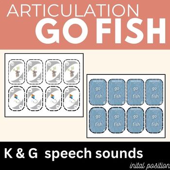 Preview of "Go Fish" Articulation Game - K & G Speech Sounds: Speech Therapy