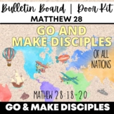 "Go Make Disciples" Bulletin Board or Classroom Door Decor