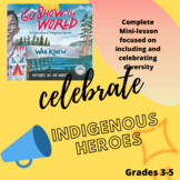 "Go Show the World" Indigenous Heroes Lesson