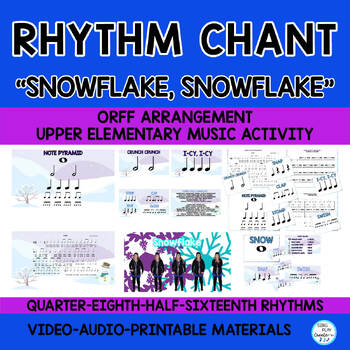 Preview of “Gonna Catch a Snowflake” Orff Rhythm Chant, Body Percussion Activity, Video