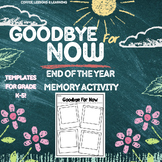 "Goodbye For Now" End of Year Book Companion