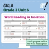 [Grade 3] CKLA Word Reading in Isolation Tracker (Unit 6)