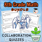 8th Grade Math Collaboration Quiz Bundle
