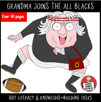 Preview of "Grandma Joins the All Blacks" - HOT comprehension activities