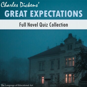 Preview of 'Great Expectations' Full Novel Quiz Collection — ELA — PDF, Google Form, Easel