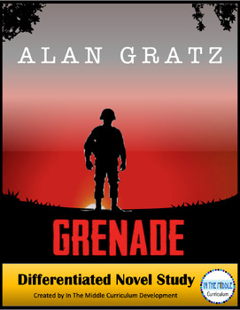 Preview of "Grenade" by Alan Gratz Novel Study