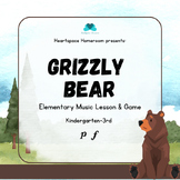 "Grizzly Bear" Kindergarten-1st Grade-2nd Grade Music Less