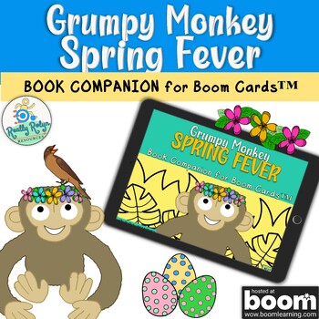 Preview of "Grumpy Monkey Spring Fever" Book Companion Boom Cards