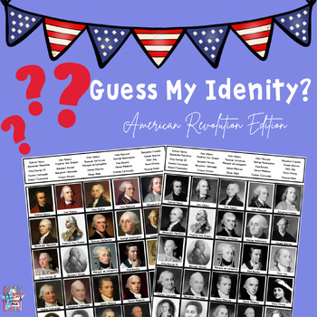 Preview of "Guess My Identity" American Revolution Game; Who Am I Game, Revolutionary War