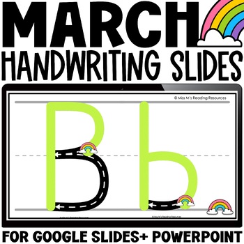 Preview of Handwriting Practice for Letter Writing MARCH Letter Formation Slides Digital