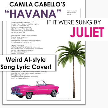 Preview of ♫ "HAVANA" if sung by JULIET (Rome & Juliet) - Song Lyric Covers for ELA 5-12! ♫