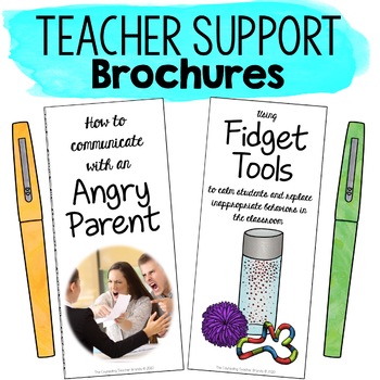Preview of Teacher Brochures Parent Anger and Managing Fidget Tools
