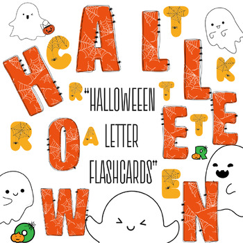 Preview of "Halloween Letter Flashcards" - Classroom Decor, Alphabet Learning