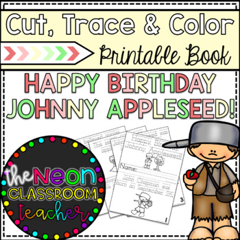 Preview of "Happy Birthday Johnny Appleseed!" Cut, Trace, and Color Printable Book!