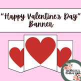 "Happy Valentine's Day" Banner/Bulletin Board Supplies