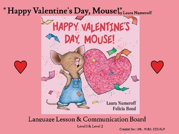 Preview of " Happy Valentine's Day, Mouse!" Language Lesson/Communication Board/AAC