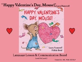 " Happy Valentine's Day, Mouse!" Language Lesson/Communica