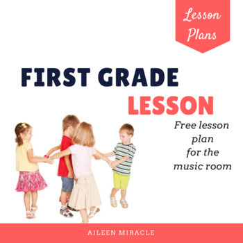 Preview of Music Lesson Plan for First Grade {Freebie}