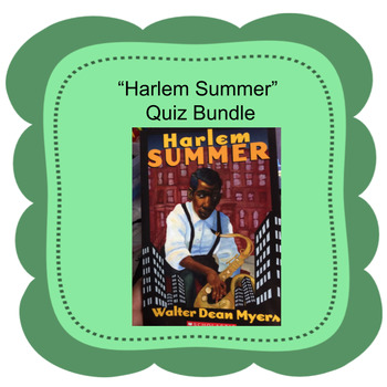 Preview of "Harlem Summer" Quiz Bundle For Distance Learning
