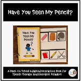 "Have You Seen My Pencil?" An Adapted Speech Therapy Back-