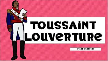 Preview of ¡Hazlo Ahora! Reading: Biografía: Toussaint Louverture (ENGLISH)