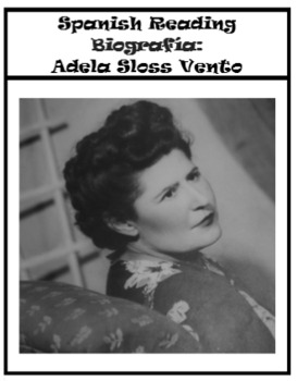 Preview of ¡Hazlo Ahora! Spanish Reading: Biografía: Adela Sloss Vento