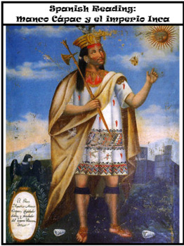Preview of ¡Hazlo Ahora! Spanish Reading: El Imperio Inca y Manco Cápac