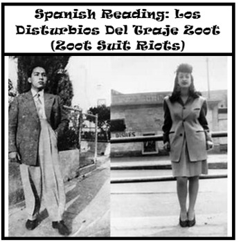 Preview of ¡Hazlo Ahora! Spanish Reading: The Zoot Suit Riots