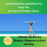 "Hear Me" by Kerry O'Malley Cerra comprehension questions