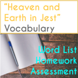 "Heaven and Earth in Jest" Vocabulary: Word List, Homework