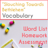 "Slouching Towards Bethlehem" Vocabulary: Word List, Homew