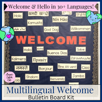 'Hello' and 'Welcome' in 25 Different Languages- Multilingual Bulletin  Board Kit