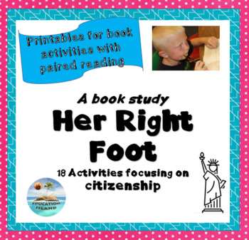 Preview of "Her Right Foot" by David Eggers - Teaching Citizenship - a book study