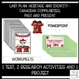 *Heritage and Identity Unit: Canadian Communities Past and