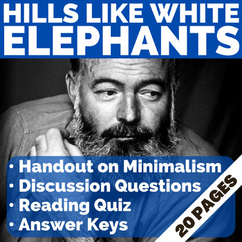 Preview of "Hills Like White Elephants" by Ernest Hemingway | 20-Page Editable Lesson Plan!