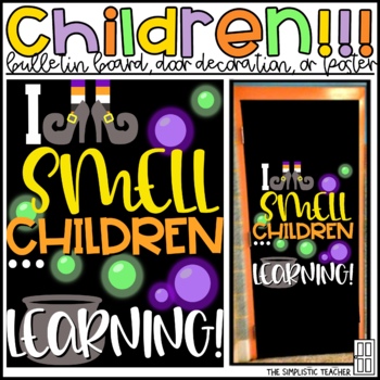 Preview of Hocus Pocus Focus I Smell Children Fall Bulletin Board, Door Decor, or Poster