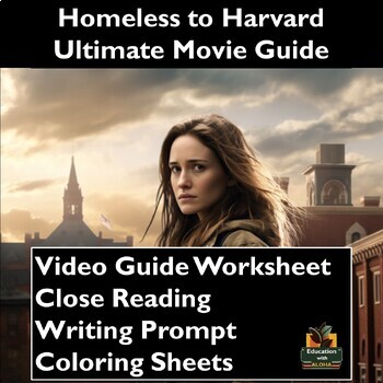 Preview of 'Homeless to Harvard'  Movie Guide: Worksheets, Reading, Coloring, & Writing!