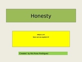 "Honesty" a character trait