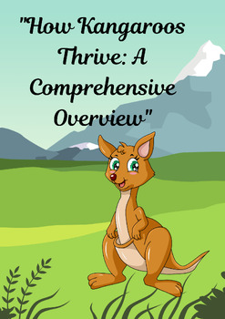 Preview of "How Kangaroos Thrive: A Comprehensive Overview"