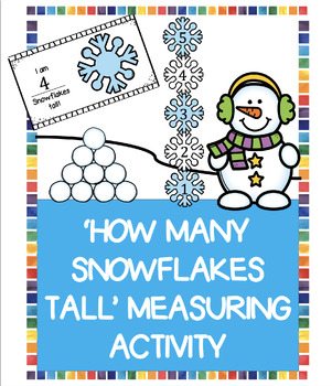 Preview of 'How Many Snowflakes Tall' Snowflake Measuring Activity