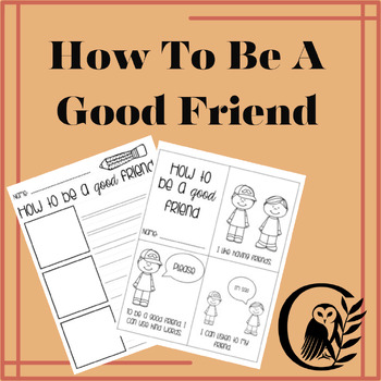 Preview of "How To Be A Good Friend" Writing Pages/Worksheets