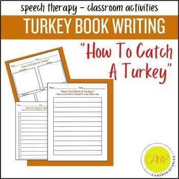 Preview of "How To Catch A Turkey" Book Companion Writing Activity, Thanksgiving, SGM