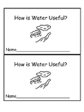 "How is Water Useful?" Emergent Reader - Science/Vocabular