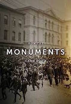 Preview of 'How the Monuments Came Down'  documentary guide and answer key