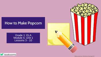 Preview of "How to Make Popcorn" Google Slides- Bookworms Supplement