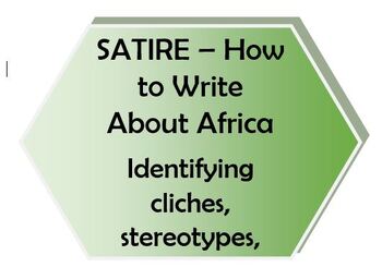 Preview of SATIRE: "How to Write About Africa" article close read & analysis w/ KEY, EASEL