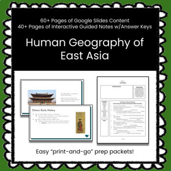 Preview of ★ Human Geography of East Asia ★ Unit w/Slides and Guided Notes