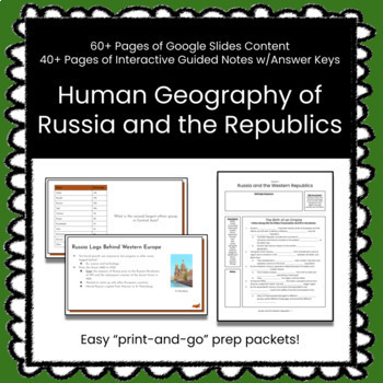 Preview of ★ Human Geography of Russia & the Republics ★ Unit w/Slides and Guided Notes