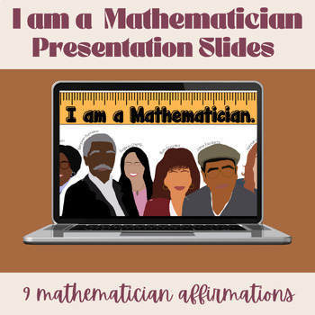 Preview of "I Am A Mathematician" Presentation - Building Mathematical Identity