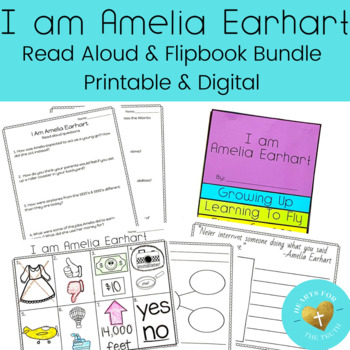 Preview of "I Am Amelia Earhart" Interactive Read Aloud & Flipbook Bundle Print/Digital